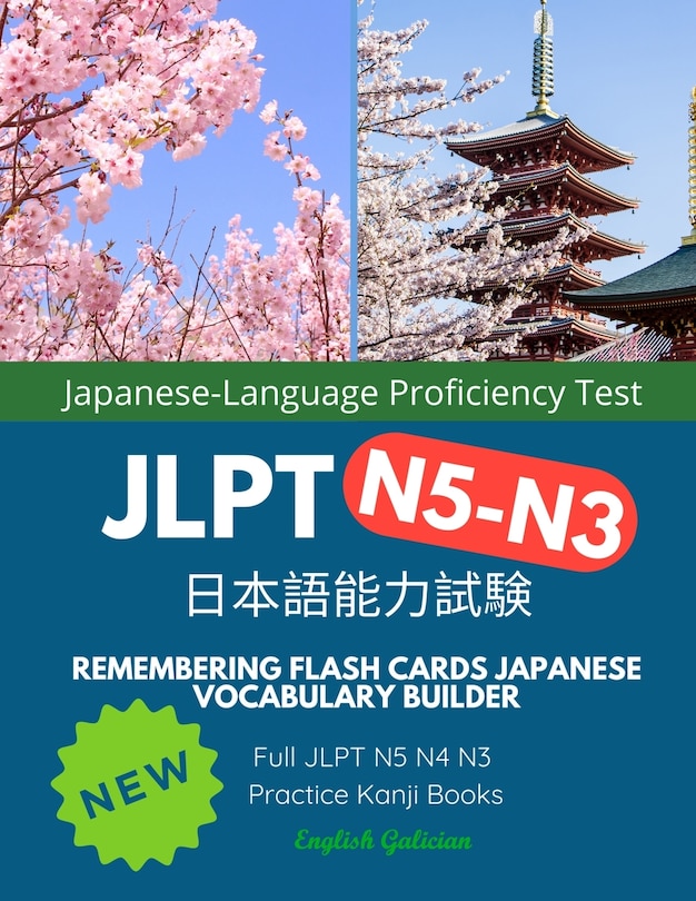 Front cover_Remembering Flash Cards Japanese Vocabulary Builder Full JLPT N5 N4 N3 Practice Kanji Books English Galician