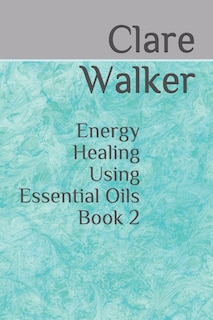 Couverture_Energy Healing Using Essential Oils