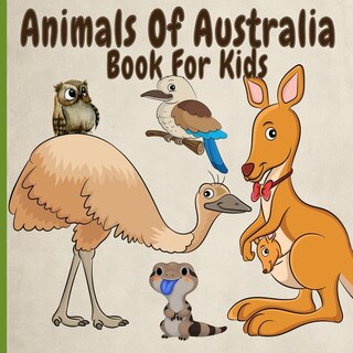Front cover_Animals Of Australia Book For Kids