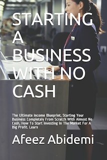 Couverture_Starting a Business with No Cash