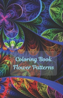 Couverture_Coloring Book Flowers Patterns