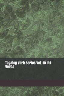 Front cover_Tagalog Verb Series Vol. 10 IPA Verbs