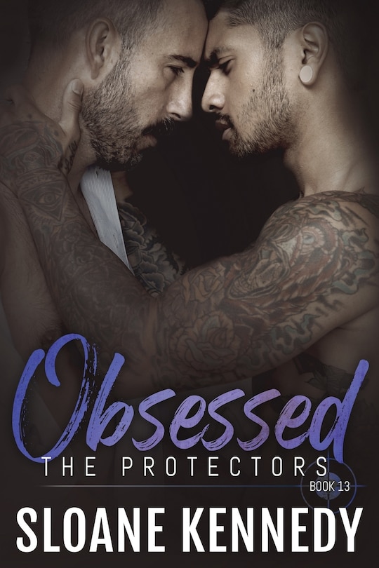 Obsessed: The Protectors, Book 13