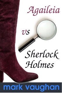 Front cover_Agaileia vs Sherlock Holmes
