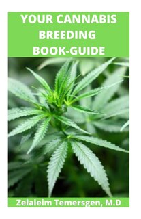 Front cover_Your Cannabis Breeding Book-Guide