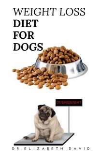 Couverture_Weight Loss Diet for Dogs