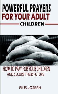 Couverture_Powerful Prayers for Your Adult Children