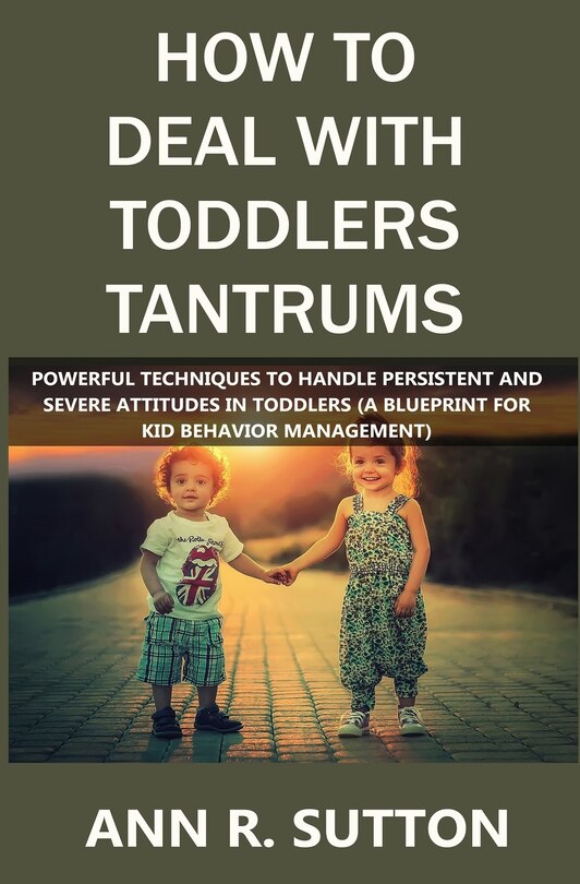 Front cover_How to Deal with Toddlers Tantrums