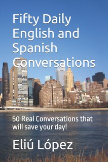 Front cover_Fifty Daily English and Spanish Conversations