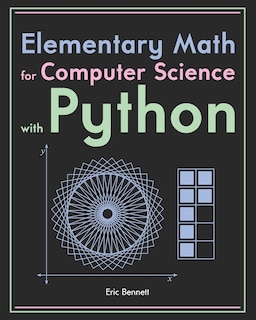 Front cover_Elementary Math for Computer Science with Python