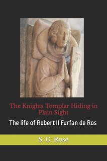 Front cover_The Knights Templar Hiding in Plain Sight