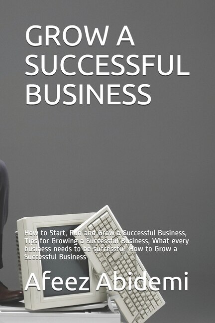 Couverture_Grow a Successful Business