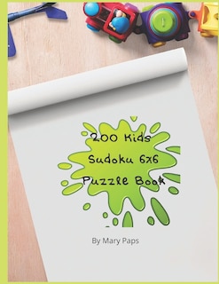 Front cover_200 Kids Suduko 6x6 Puzzle Book.