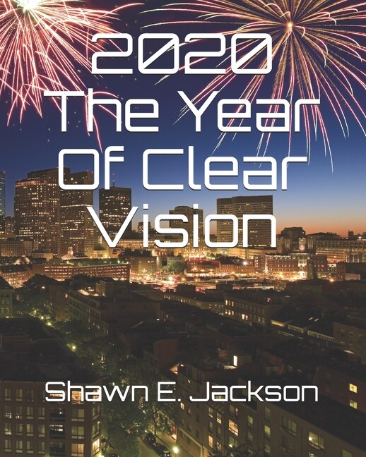 2020 The Year Of Clear Vision