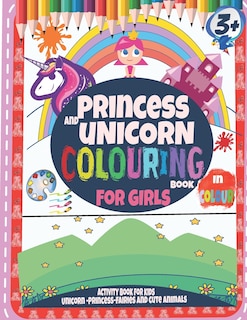 Front cover_Princess and Unicorn Colouring Book For Girls 3+