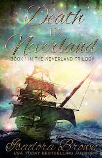Death in Neverland: Book 1 in The Neverland Trilogy