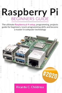 Couverture_Raspberry PI Beginners Guide