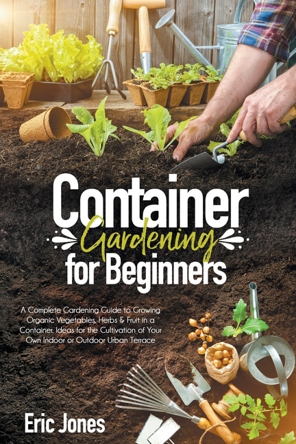 Couverture_Container Gardening for Beginners