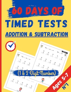 Front cover_Addition & Subtraction 60 Days of Timed Tests, 1 & 2 Digit Number