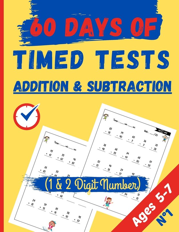 Front cover_Addition & Subtraction 60 Days of Timed Tests, 1 & 2 Digit Number