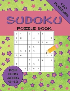Front cover_Sudoku Puzzle Book For Kids ages 9-12 150 Puzzles