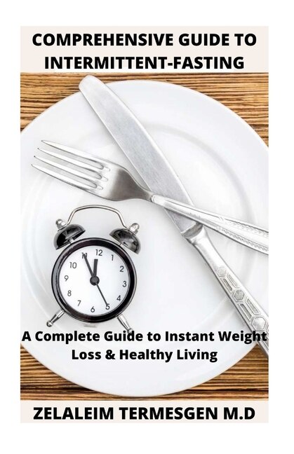 Front cover_Comprehensive Guide to Intermitent-Fasting