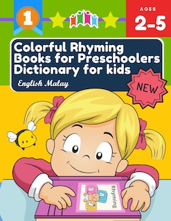 Colorful Rhyming Books for Preschoolers Dictionary for kids English Malay: My first little reader easy books with 100+ rhyming words picture cards big books for preschoolers, toddlers, kindergarten, homeschooling children for online distance learning