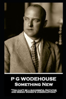 Front cover_P G Wodehouse - Something New