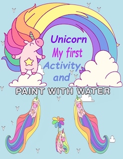 Front cover_Unicorn My First Activity And Paint With Water