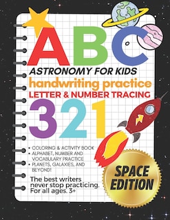 Couverture_Astronomy for Kids, Handwriting Practice Letter & Number Tracing (The Big Book of Letter Tracing and Coloring)