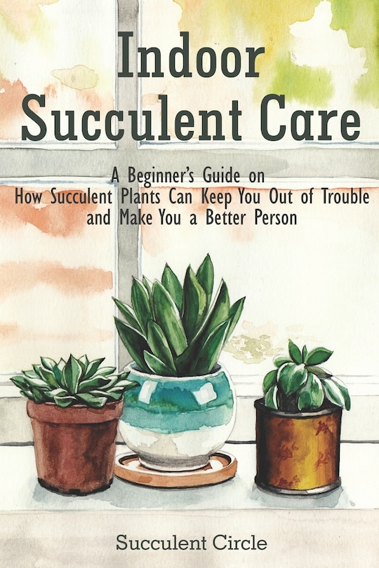 Couverture_Indoor Succulent Care