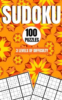 Couverture_Sudoku 100 Puzzles 3 Levels Of Difficulty