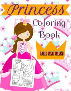 Couverture_Princess Coloring Book For All Kids