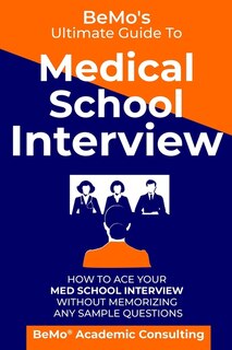 Front cover_BeMo's Ultimate Guide to Medical School Interview