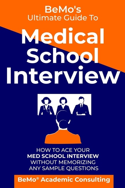 Front cover_BeMo's Ultimate Guide to Medical School Interview