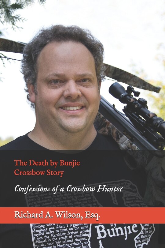 Front cover_The Death By Bunjie Crossbow Story