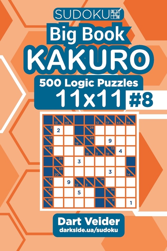 Couverture_Sudoku Big Book Kakuro - 500 Logic Puzzles 11x11 (Volume 8)