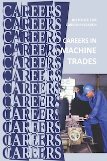 Front cover_Careers in Machine Trades