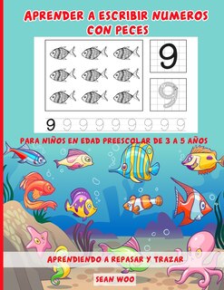 Front cover_Aprender a escribir numeros con pesces para niños en edad preescolar de 3 a 5 años