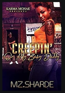 Couverture_Creepin' On My Baby Daddy