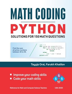 Math Coding: 150 Questions with solutions for PYTHON PROGRAMMING