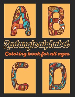 Couverture_Zentangle Alphabet Coloring Book For All Ages