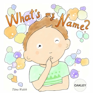Front cover_What's My Name? OAKLEY
