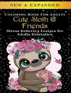 Front cover_Cute Sloth And Friends - Adult Coloring Book