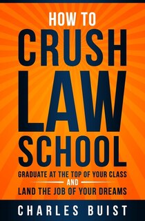 Couverture_How to Crush Law School