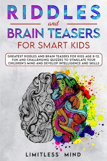 Front cover_Riddles And Brain Teasers For Smart Kids