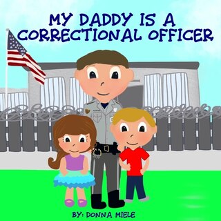 Couverture_My Daddy is a Correctional Officer