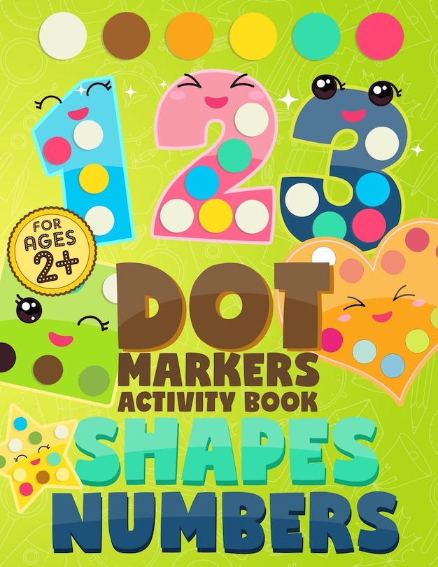 Front cover_Dot Markers Activity Book Numbers and Shapes