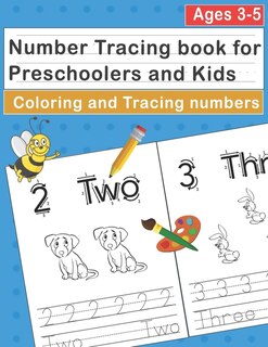 Number Tracing book for Preschoolers and Kids Ages 3-5: Tracing and Coloring Numbers Workbook for Pre K, Kindergarten and Kids Ages 3-5, learning with Animals Pictures