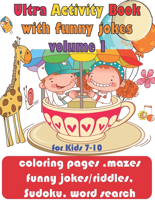Couverture_Ultra Activity Book with funny jokes volume 1 for Kids 7-10; coloring pages, mazes, funny jokes/riddles, Sudoku, word search